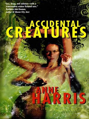 cover image of Accidental Creatures